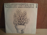 Vibratory Disturbance 2