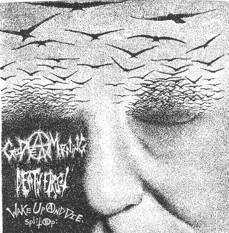 Good Morning / Death First - Wake Up And Die!