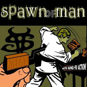 Spawn Of Man - Metal With Kung-Fu Action
